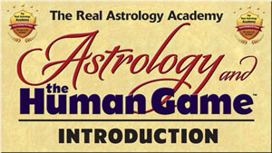 Astrology and the Human Game Introduction